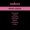 DIŠEČI VOSEK SEDUCE